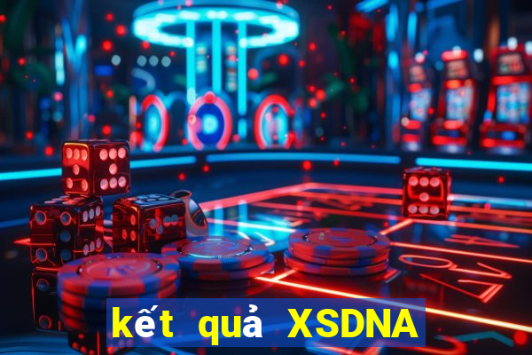 kết quả XSDNA ngày 30