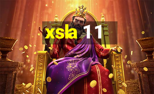 xsla 1 1