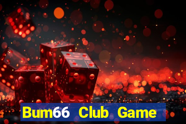 Bum66 Club Game Bài Fa88 Apk