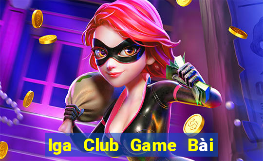 Iga Club Game Bài Quay Hũ