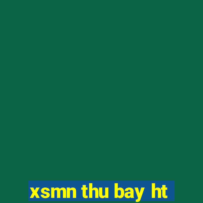 xsmn thu bay ht