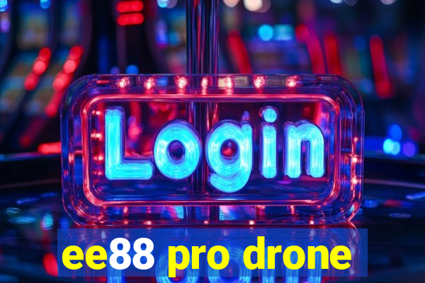 ee88 pro drone