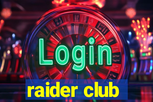 raider club