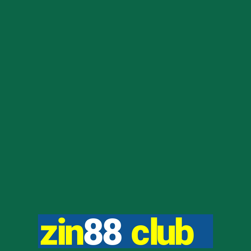 zin88 club