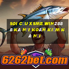 soi cầu xsmb win2888 hà nội hoàn kiếm hà nội