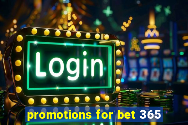 promotions for bet 365