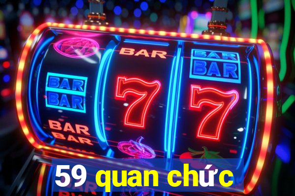 59 quan chức