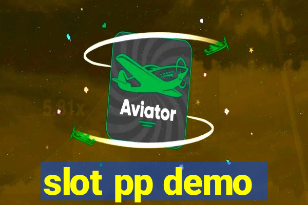 slot pp demo