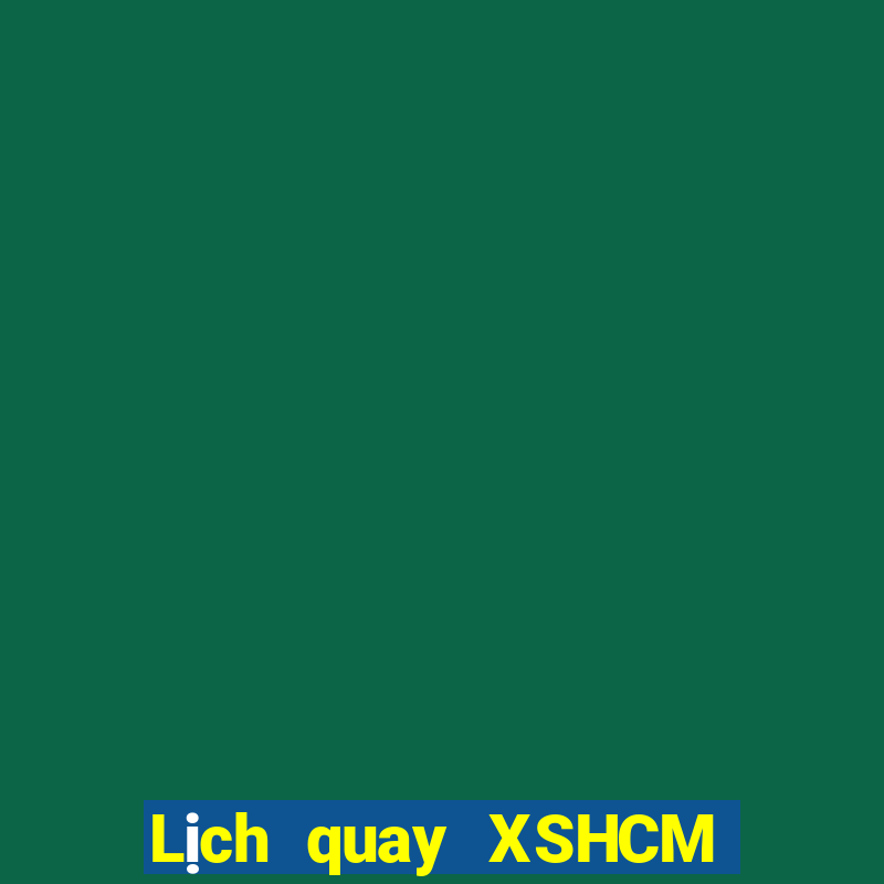 Lịch quay XSHCM Thứ 3