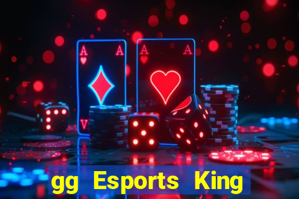 gg Esports King Tải về