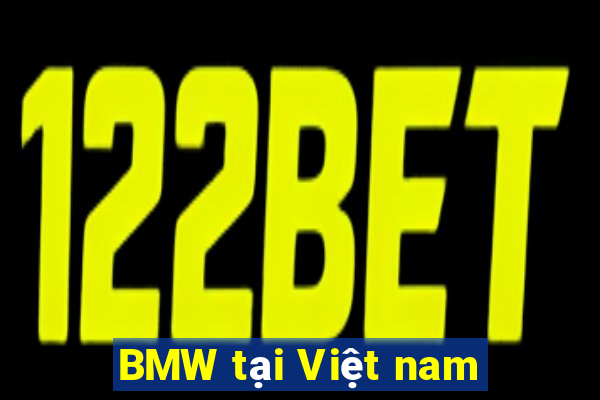 BMW tại Việt nam