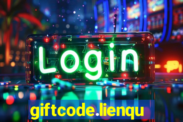 giftcode.lienquan.garena