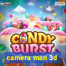 camera man 3d