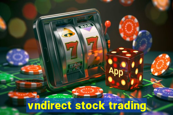 vndirect stock trading