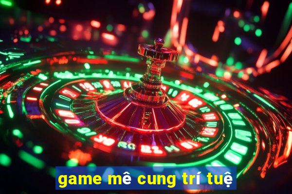 game mê cung trí tuệ