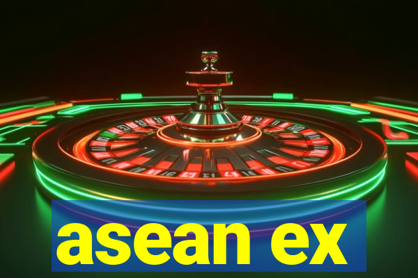 asean ex