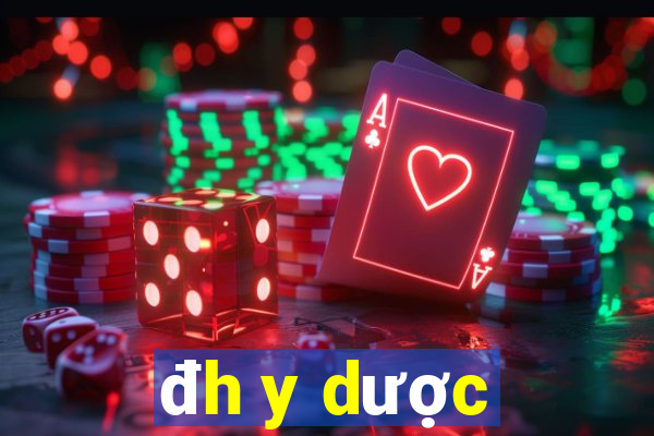 đh y dược