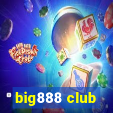 big888 club