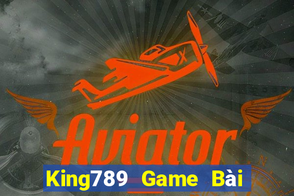 King789 Game Bài B52 Đổi Thưởng