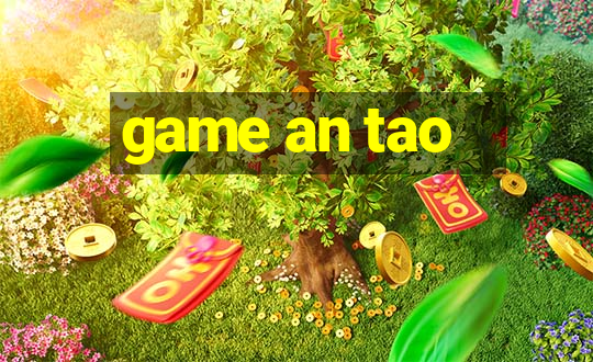 game an tao