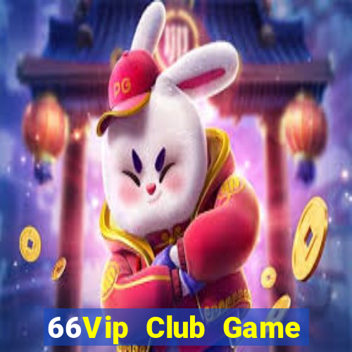 66Vip Club Game Bài Giải Trí