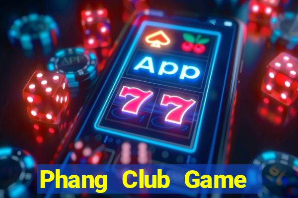 Phang Club Game Bài Twin