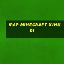 map minecraft kinh di