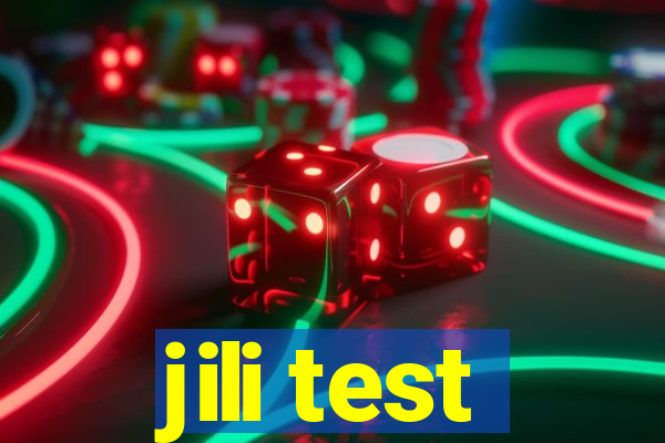 jili test