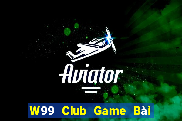 W99 Club Game Bài Uno Miễn Phí