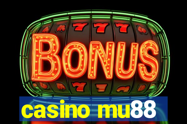 casino mu88