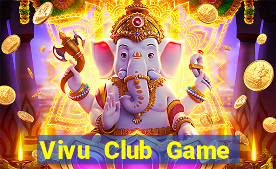 Vivu Club Game Bài Offline Cho Pc