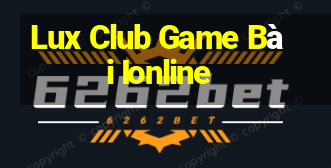 Lux Club Game Bài Ionline