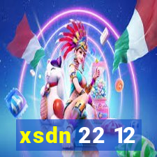 xsdn 22 12