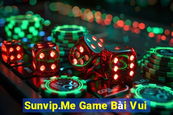 Sunvip.Me Game Bài Vui