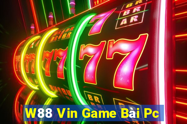 W88 Vin Game Bài Pc