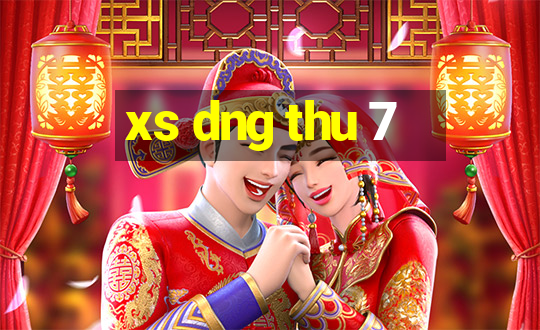 xs dng thu 7