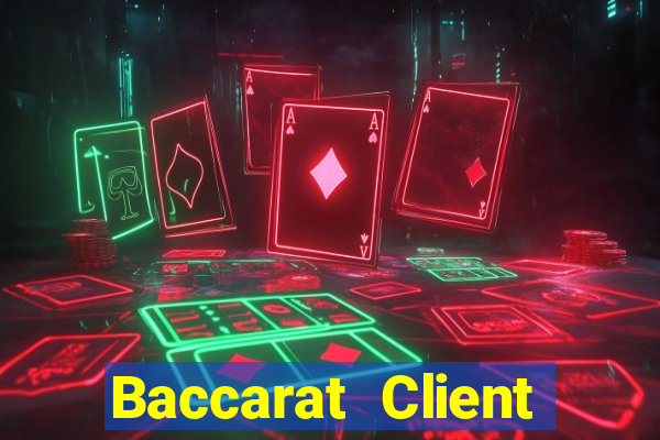 Baccarat Client Tải về