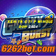 xem trực tiếp wimbledon 2024