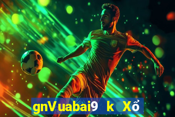 gnVuabai9 k Xổ số Tải về