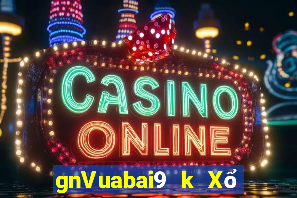 gnVuabai9 k Xổ số Tải về