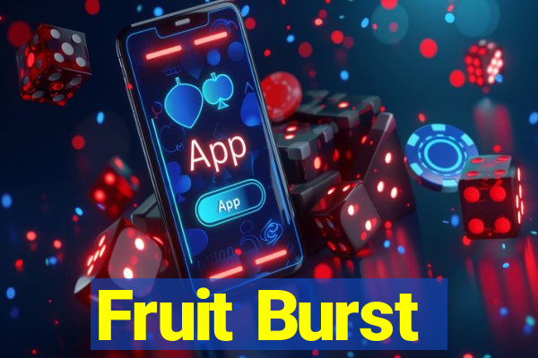 Fruit Burst