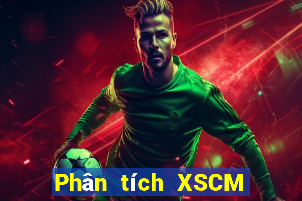 Phân tích XSCM thứ bảy