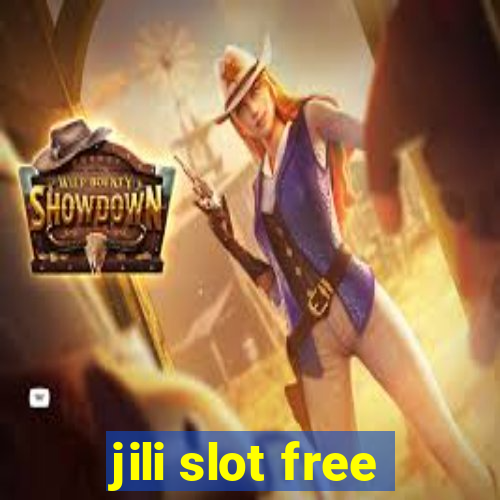 jili slot free