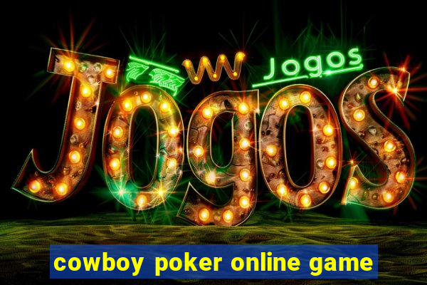 cowboy poker online game