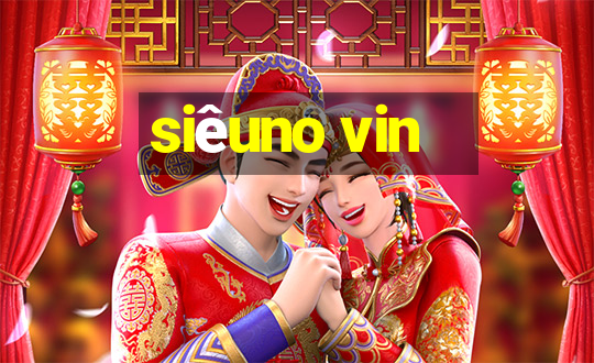 siêuno vin