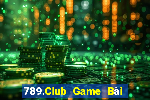 789.Club Game Bài 52Fun Đổi Thưởng