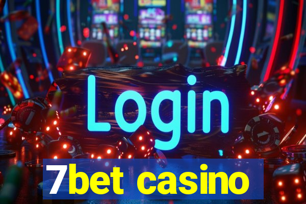 7bet casino