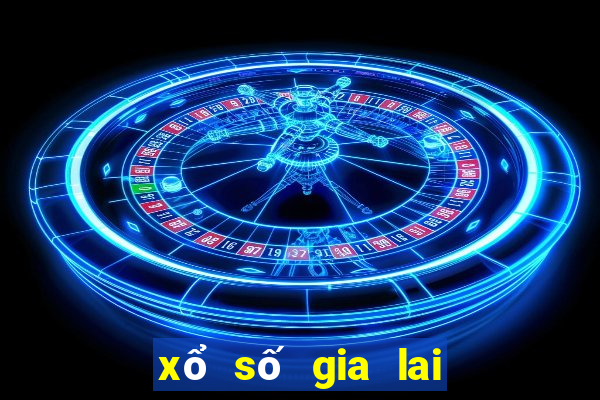 xổ số gia lai ninh thuận hàng tuần