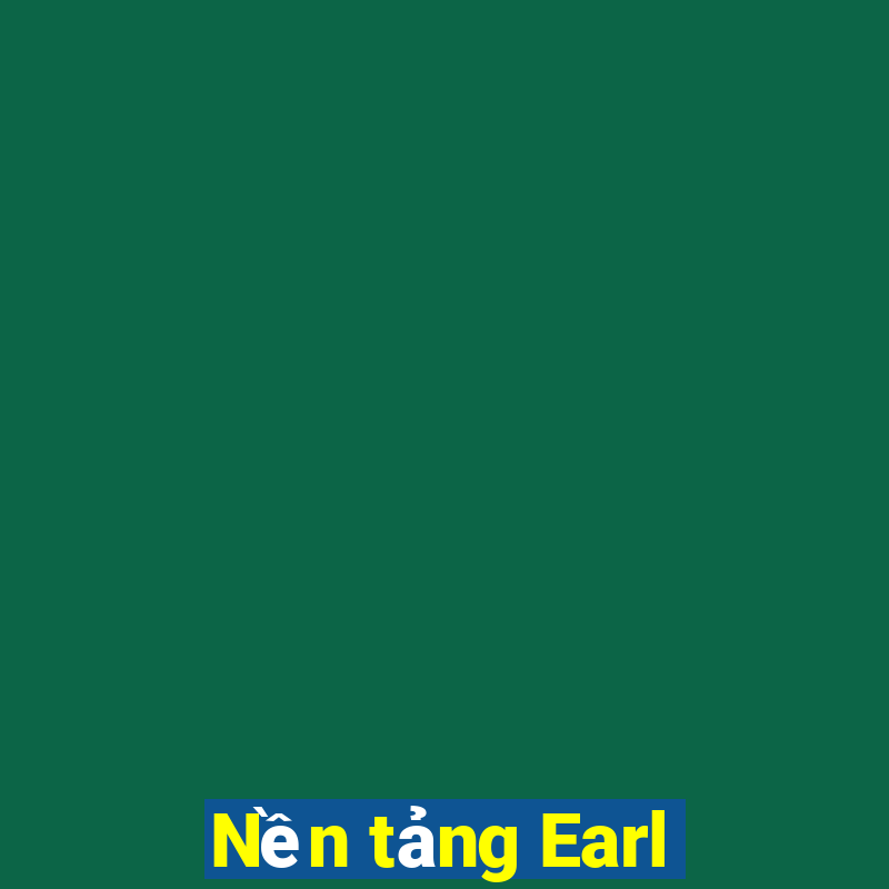 Nền tảng Earl