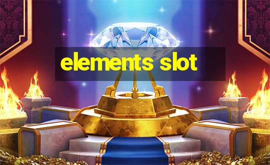 elements slot